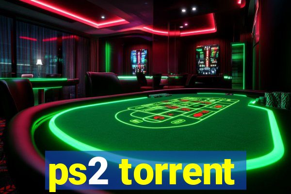 ps2 torrent